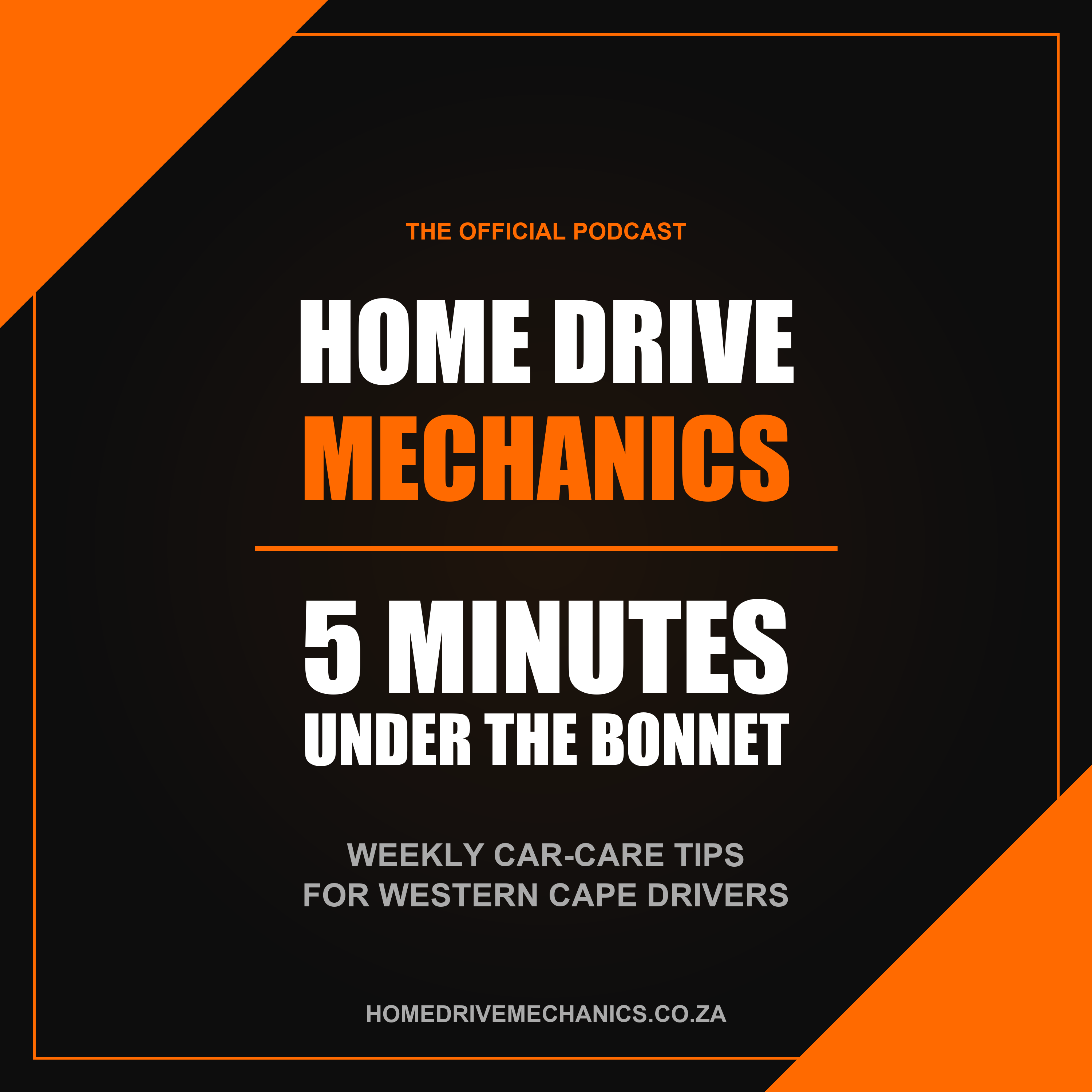 Home Drive Mechanics: 5 Minutes Under the Bonnet podcast cover